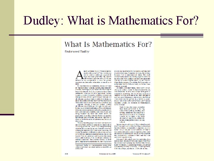 Dudley: What is Mathematics For? 