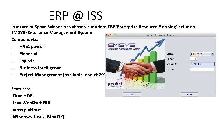 ERP @ ISS Institute of Space Science has chosen a modern ERP(Enterprise Resource Planning)