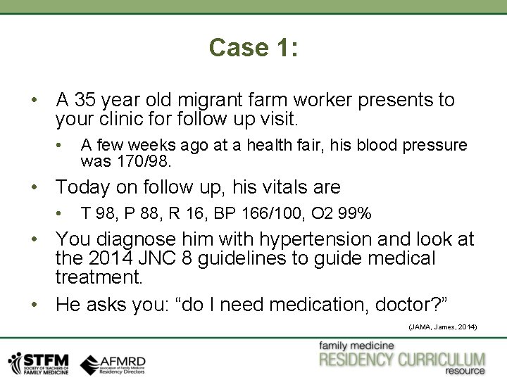 Case 1: • A 35 year old migrant farm worker presents to your clinic Case 1: • A 35 year old migrant farm worker presents to your clinic