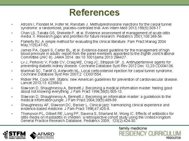 References • • • Atroshi I, Flondell M, Hofer M, Ranstam J. Methylprednisolone injections References • • • Atroshi I, Flondell M, Hofer M, Ranstam J. Methylprednisolone injections