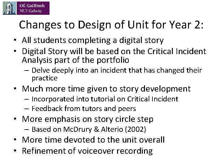 Changes to Design of Unit for Year 2: • All students completing a digital