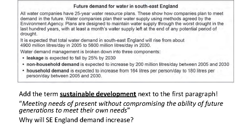 Add the term sustainable development next to the first paragraph! “Meeting needs of present