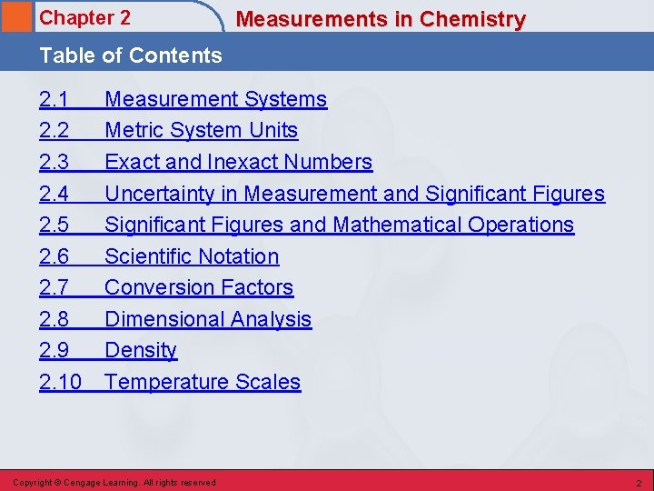 Chapter 2 Measurements in Chemistry Table of Contents 2. 1 2. 2 2. 3