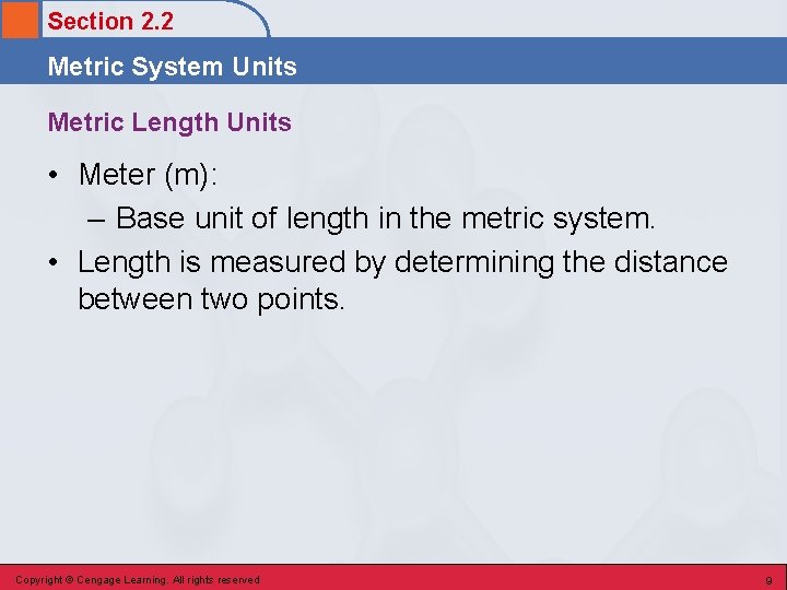 Section 2. 2 Metric System Units Metric Length Units • Meter (m): – Base Section 2. 2 Metric System Units Metric Length Units • Meter (m): – Base