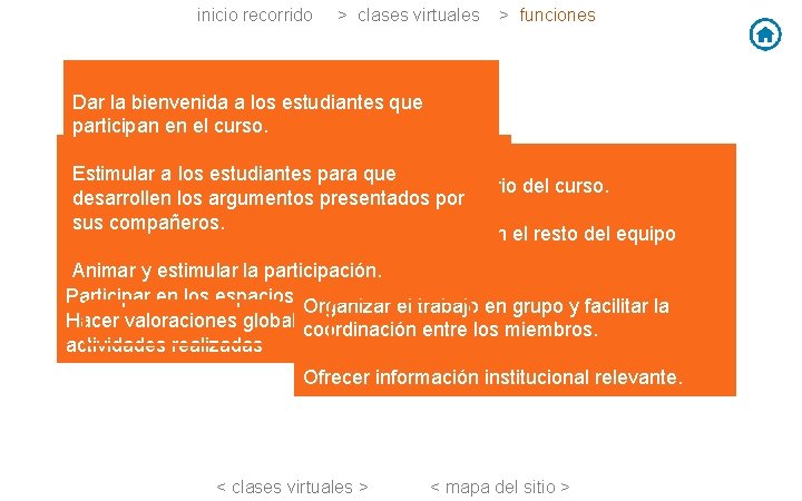 inicio recorrido > clases virtuales > funciones Dar la bienvenida a los estudiantes que inicio recorrido > clases virtuales > funciones Dar la bienvenida a los estudiantes que
