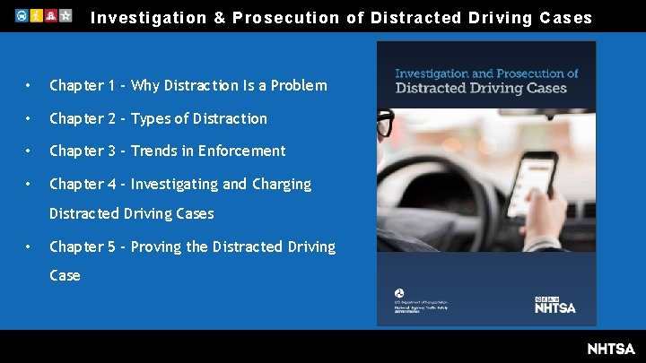 Investigation & Prosecution of Distracted Driving Cases • Chapter 1 - Why Distraction Is