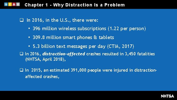 Chapter 1 - Why Distraction Is a Problem q In 2016, in the U.