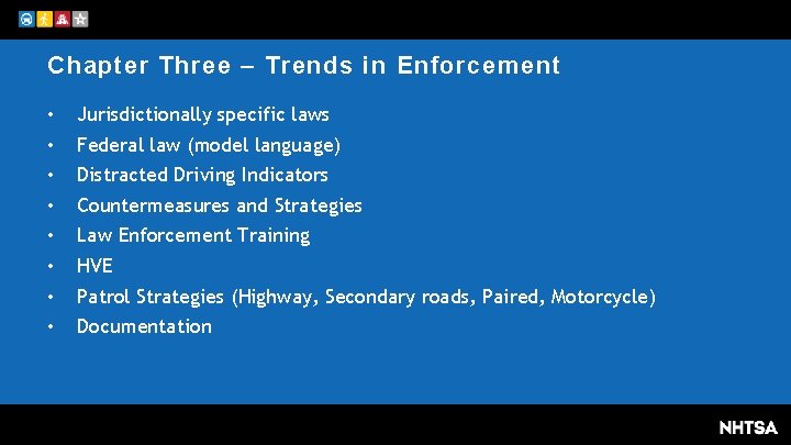 Chapter Three – Trends in Enforcement • • Jurisdictionally specific laws Federal law (model