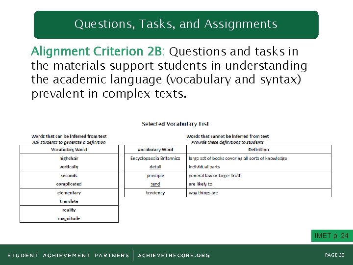 Questions, Tasks, and Assignments Alignment Criterion 2 B: Questions and tasks in the materials