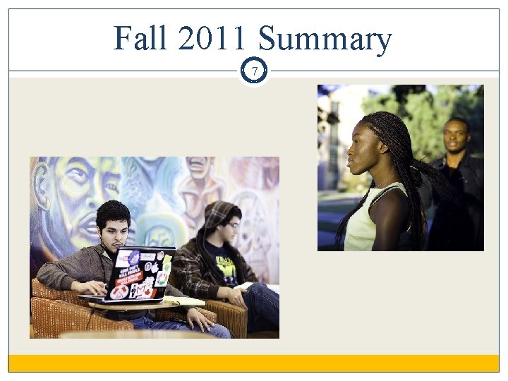 Fall 2011 Summary 7 