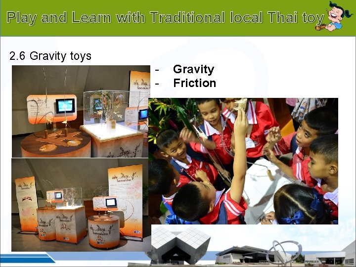 Background Play and Learn with Traditional local Thai toy 2. 6 Gravity toys -