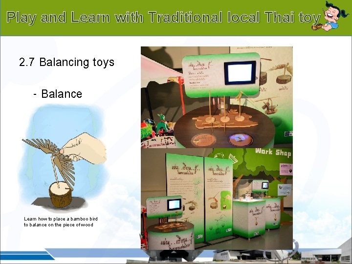 Background Play and Learn with Traditional local Thai toy 2. 7 Balancing toys -