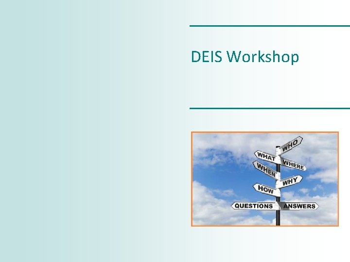 DEIS Workshop 