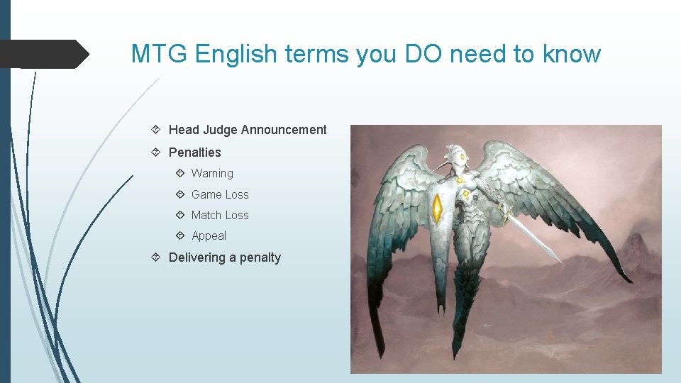 MTG English terms you DO need to know Head Judge Announcement Penalties Warning Game