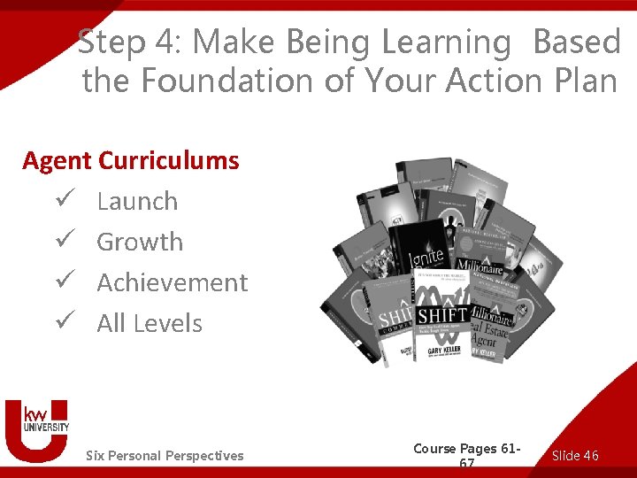 Step 4: Make Being Learning Based the Foundation of Your Action Plan Agent Curriculums