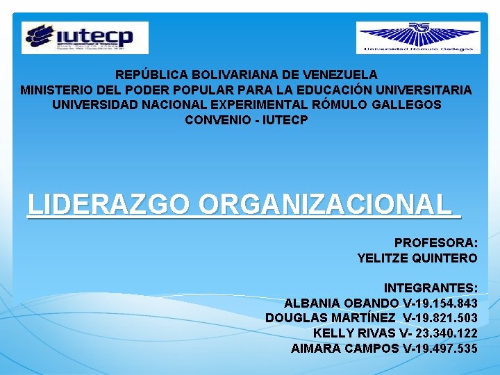  REPÚBLICA BOLIVARIANA DE VENEZUELA MINISTERIO DEL PODER POPULAR PARA LA EDUCACIÓN UNIVERSITARIA UNIVERSIDAD