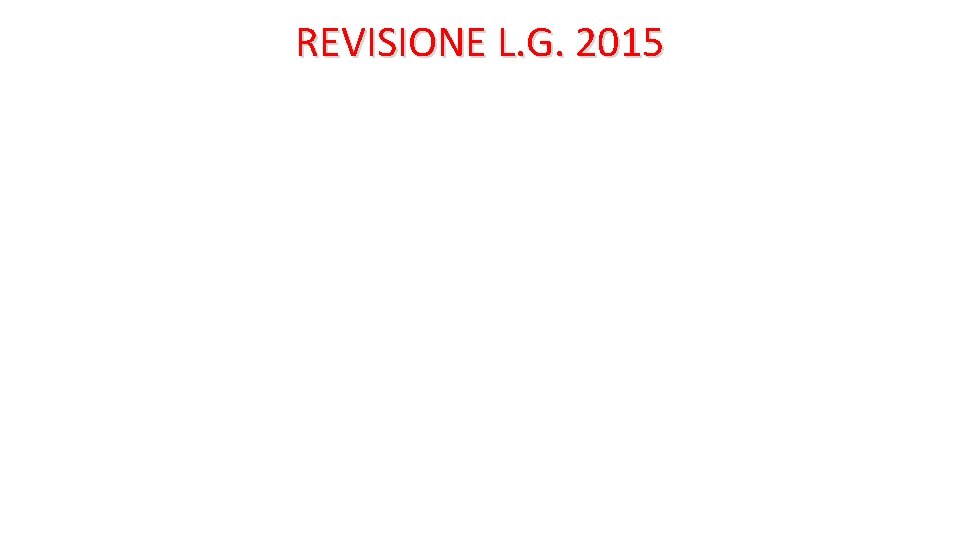 REVISIONE L. G. 2015 