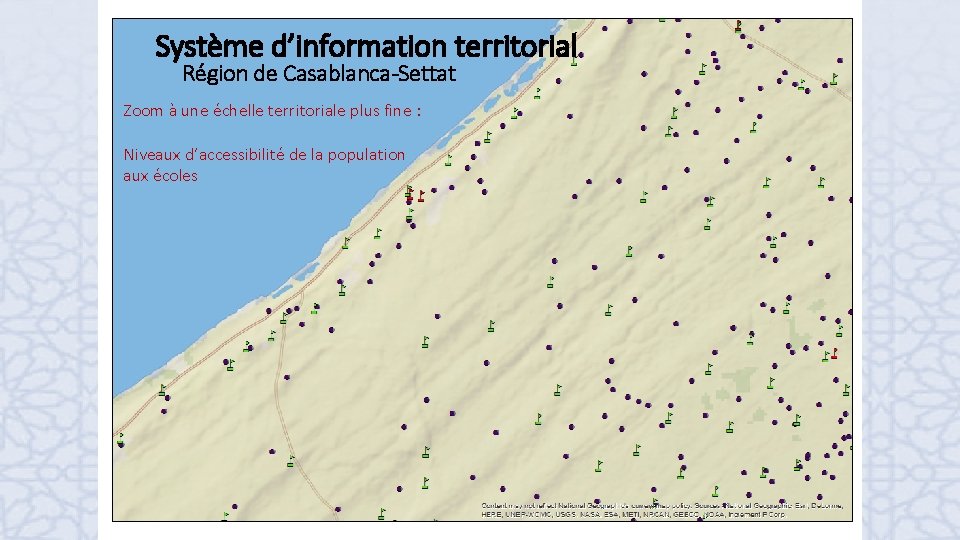 Système d’information territorial Région de Casablanca-Settat Zoom à une échelle territoriale plus fine :