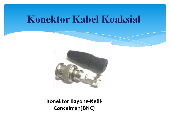 Konektor Kabel Koaksial Konektor Bayone-Neill. Concelman(BNC) 