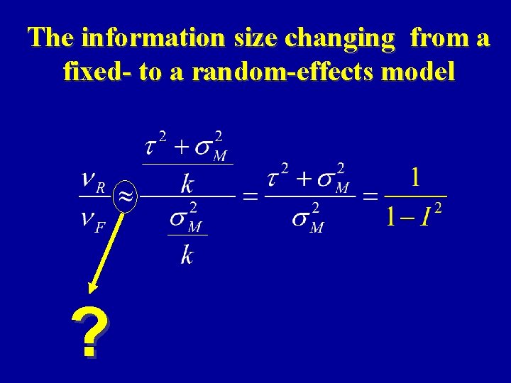 The information size changing from a fixed- to a random-effects model ? 