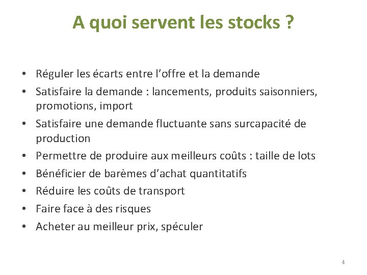 A quoi servent les stocks ? • Réguler les écarts entre l’offre et la A quoi servent les stocks ? • Réguler les écarts entre l’offre et la