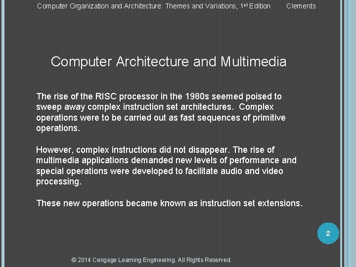 Computer Organization and Architecture: Themes and Variations, 1 st Edition Clements Computer Architecture and Computer Organization and Architecture: Themes and Variations, 1 st Edition Clements Computer Architecture and