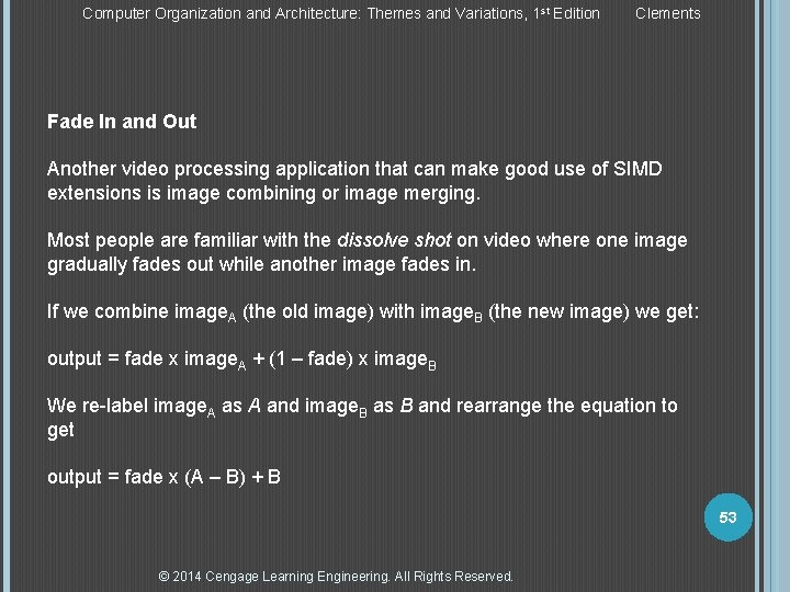 Computer Organization and Architecture: Themes and Variations, 1 st Edition Clements Fade In and Computer Organization and Architecture: Themes and Variations, 1 st Edition Clements Fade In and