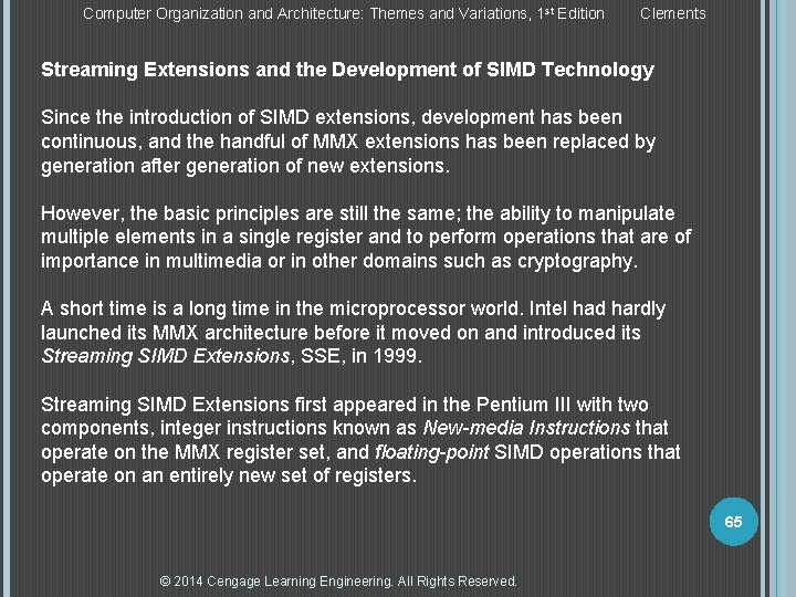 Computer Organization and Architecture: Themes and Variations, 1 st Edition Clements Streaming Extensions and Computer Organization and Architecture: Themes and Variations, 1 st Edition Clements Streaming Extensions and