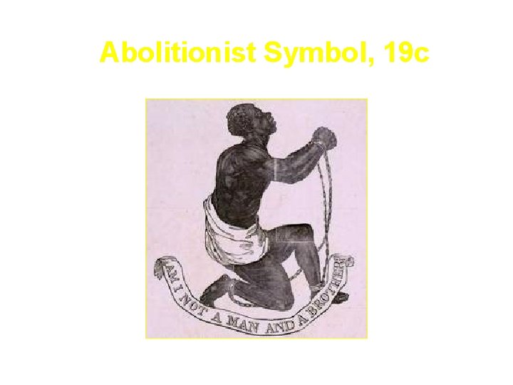 Abolitionist Symbol, 19 c 