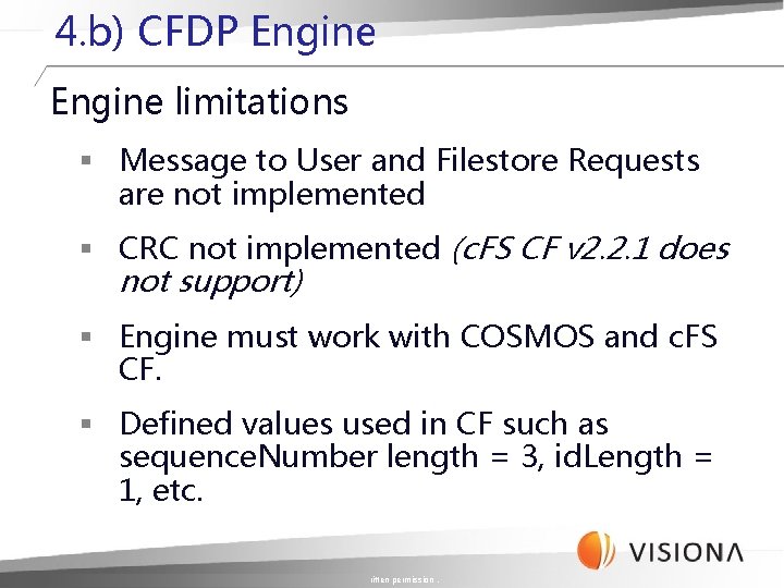 4. b) CFDP Engine limitations § Message to User and Filestore Requests are not 4. b) CFDP Engine limitations § Message to User and Filestore Requests are not