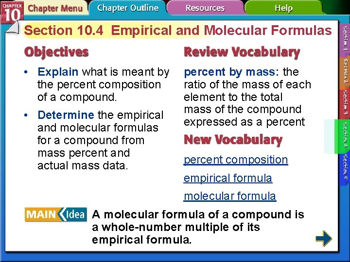 Section 10. 4 Empirical and Molecular Formulas • Explain what is meant by the Section 10. 4 Empirical and Molecular Formulas • Explain what is meant by the