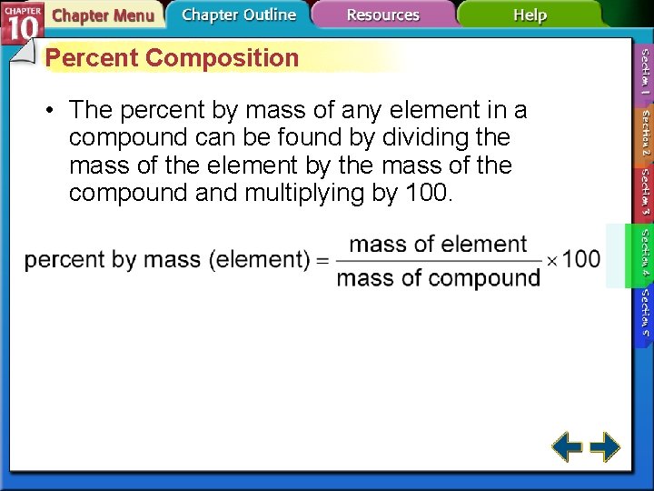 Percent Composition • The percent by mass of any element in a compound can Percent Composition • The percent by mass of any element in a compound can