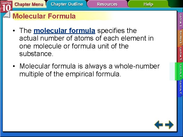 Molecular Formula • The molecular formula specifies the actual number of atoms of each Molecular Formula • The molecular formula specifies the actual number of atoms of each