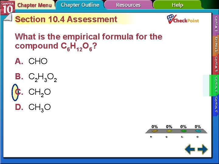Section 10. 4 Assessment What is the empirical formula for the compound C 6 Section 10. 4 Assessment What is the empirical formula for the compound C 6