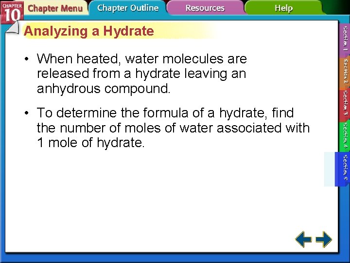Analyzing a Hydrate • When heated, water molecules are released from a hydrate leaving Analyzing a Hydrate • When heated, water molecules are released from a hydrate leaving