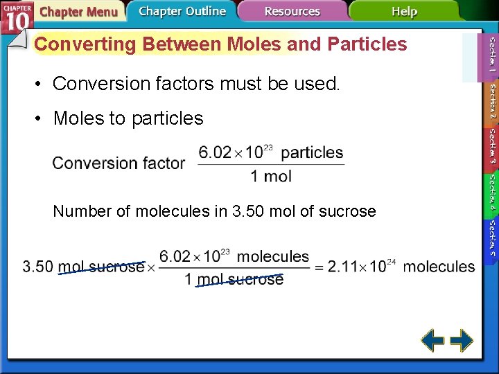 Converting Between Moles and Particles • Conversion factors must be used. • Moles to Converting Between Moles and Particles • Conversion factors must be used. • Moles to