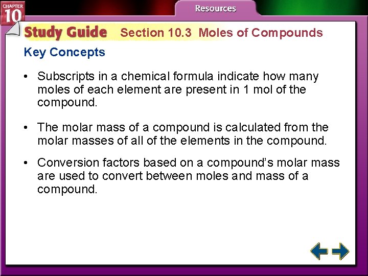 Section 10. 3 Moles of Compounds Key Concepts • Subscripts in a chemical formula Section 10. 3 Moles of Compounds Key Concepts • Subscripts in a chemical formula