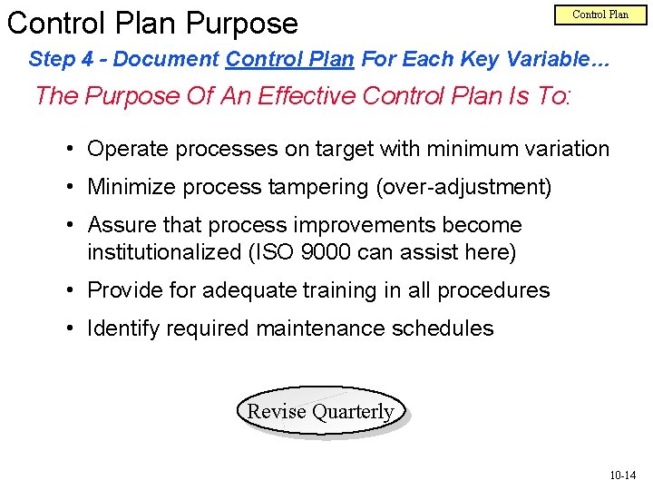 Control Plan Purpose Control Plan Step 4 - Document Control Plan For Each Key