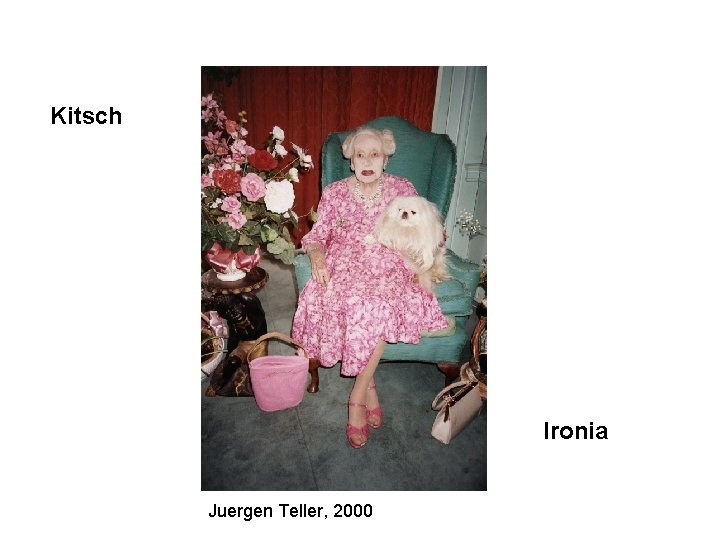 Kitsch Ironia Juergen Teller, 2000 