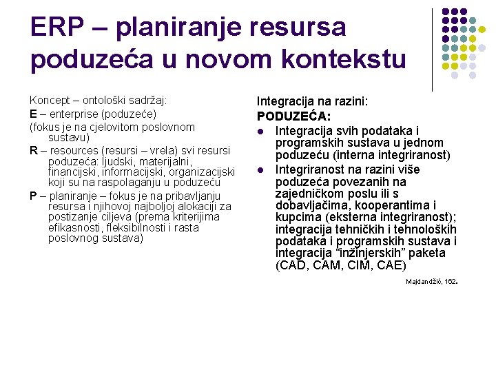 ERP – planiranje resursa poduzeća u novom kontekstu Koncept – ontološki sadržaj: E –