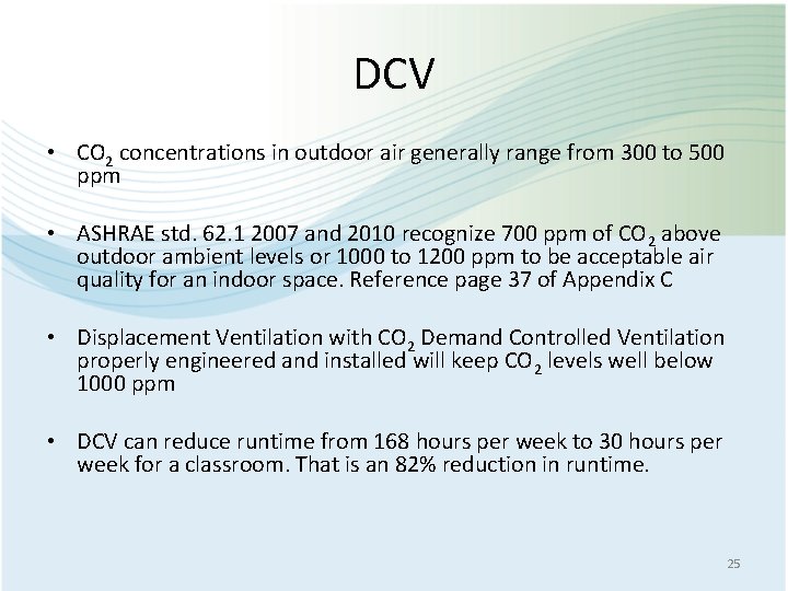 DCV • CO 2 concentrations in outdoor air generally range from 300 to 500