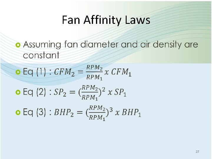 Fan Affinity Laws • 27 