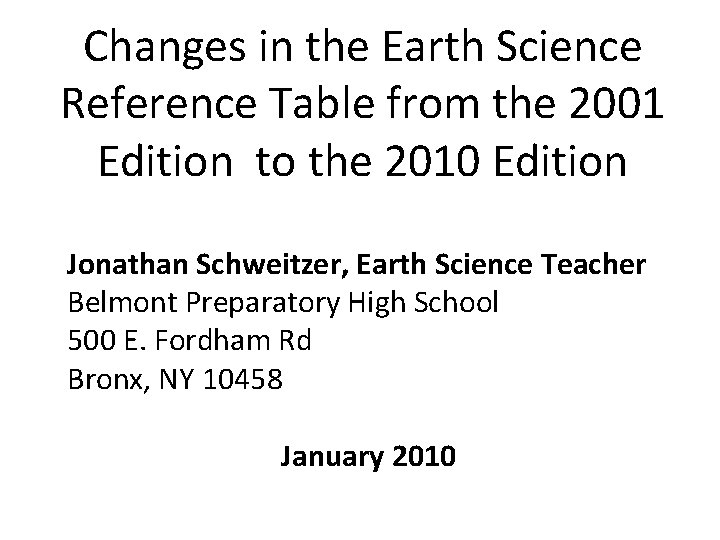 Changes in the Earth Science Reference Table from the 2001 Edition to the 2010