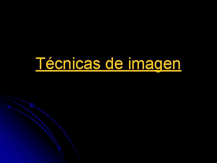 Técnicas de imagen 