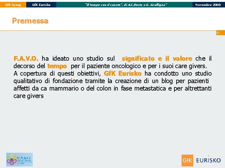 Gf. K Group Gf. K Eurisko “Il tempo con il cancro”, di A. C.