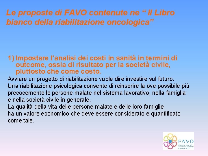 Le proposte di FAVO contenute ne “ Il Libro bianco della riabilitazione oncologica” 1)