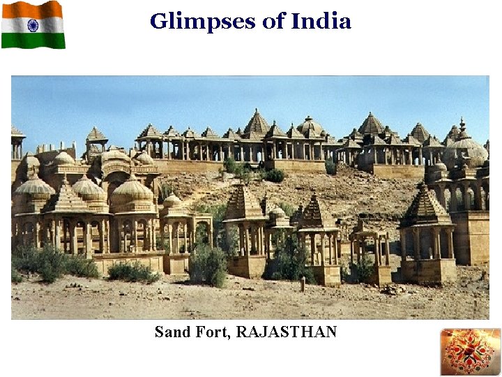 Glimpses of India Sand Fort, RAJASTHAN 