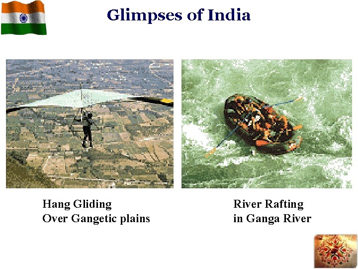 Glimpses of India Hang Gliding Over Gangetic plains River Rafting in Ganga River 