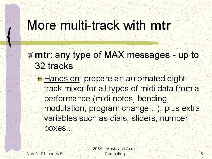 More multi-track with mtr: any type of MAX messages - up to 32 tracks