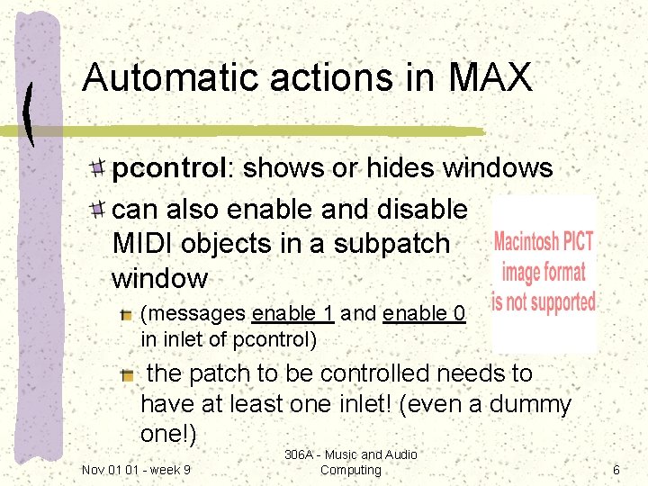 Automatic actions in MAX pcontrol: shows or hides windows can also enable and disable